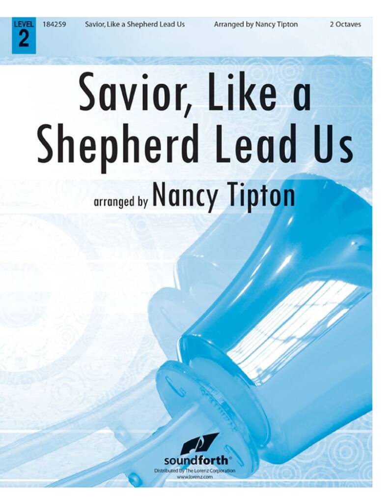 Savior, Like A Shepherd Lead Us